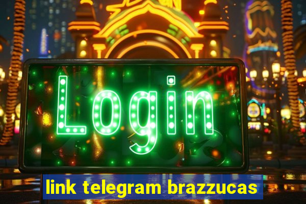 link telegram brazzucas