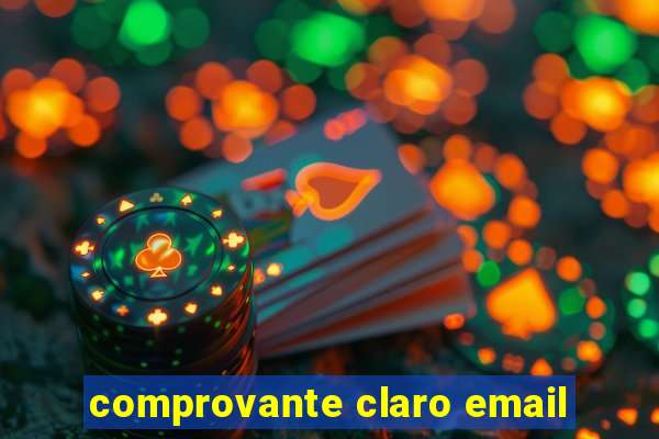 comprovante claro email