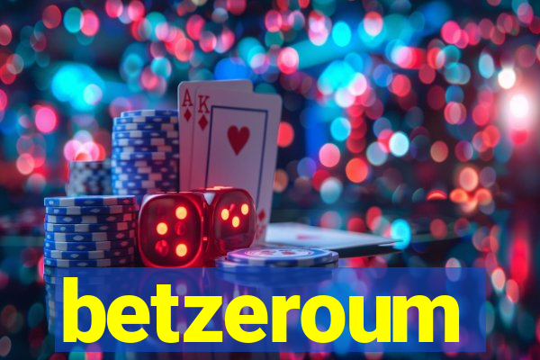 betzeroum