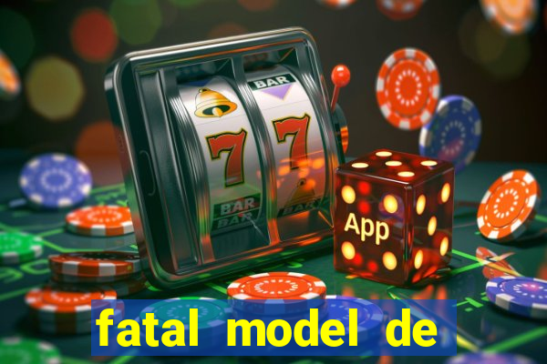 fatal model de porto alegre