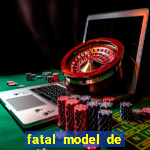 fatal model de porto alegre