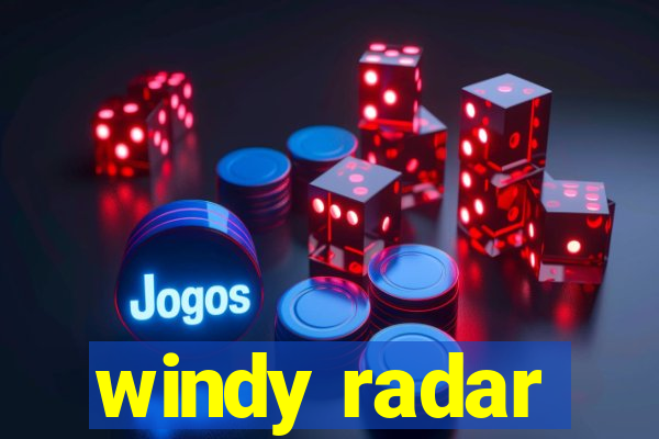 windy radar