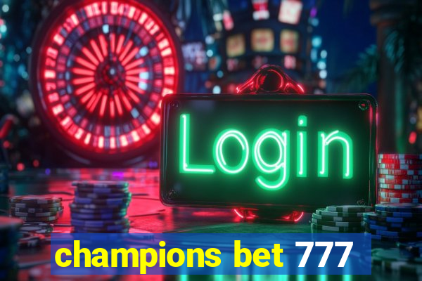 champions bet 777