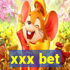 xxx bet