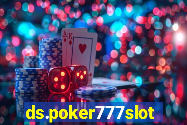 ds.poker777slots.com