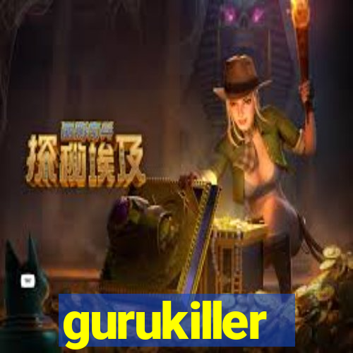 gurukiller