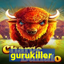 gurukiller