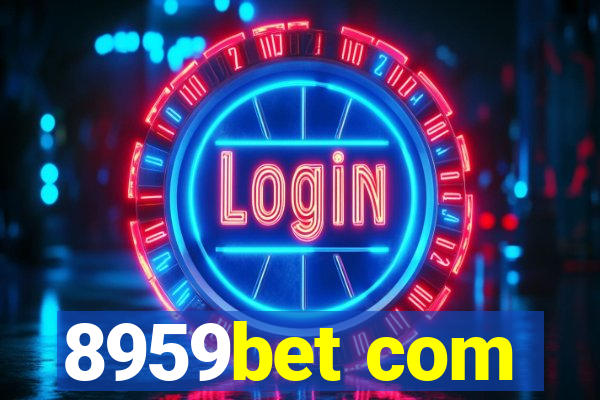 8959bet com