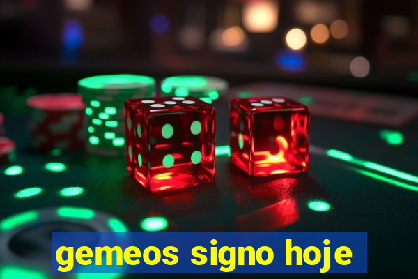 gemeos signo hoje