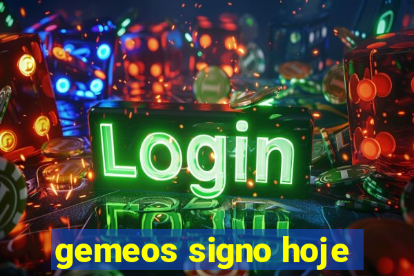 gemeos signo hoje