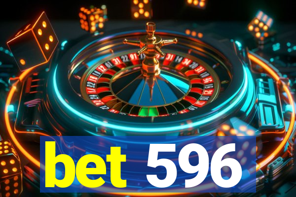 bet 596