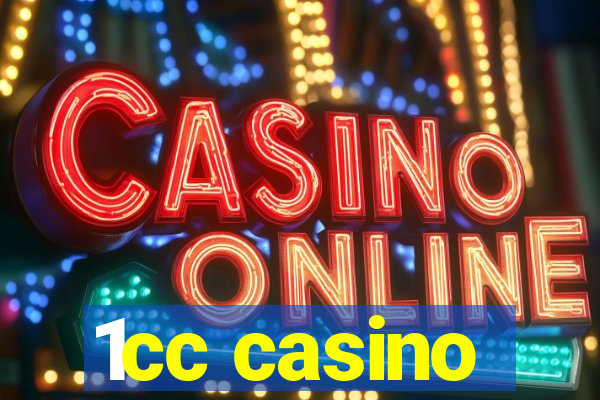 1cc casino