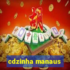 cdzinha manaus