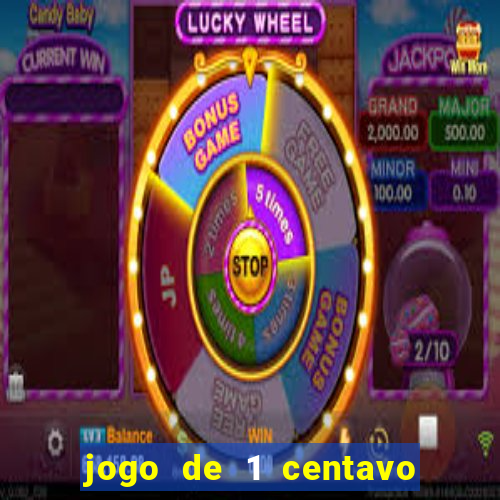 jogo de 1 centavo estrela bet