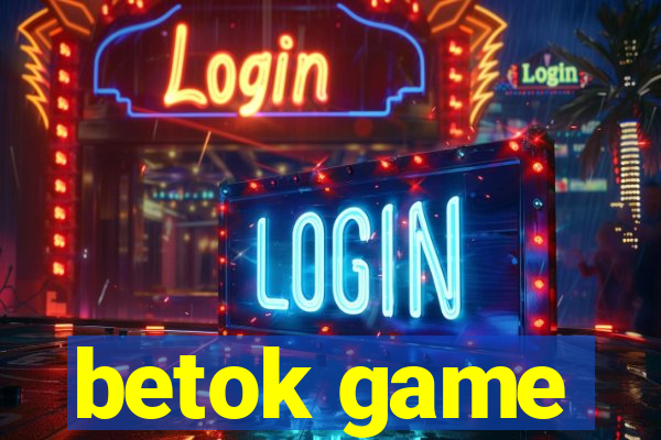 betok game