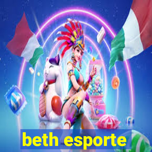 beth esporte