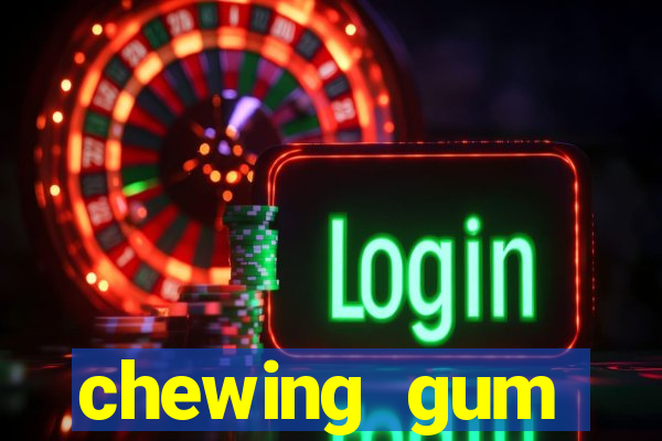 chewing gum assistir online