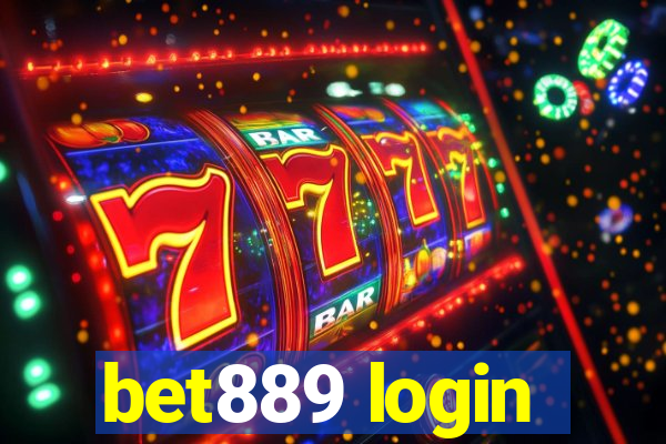 bet889 login