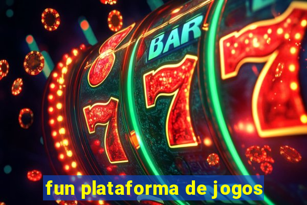 fun plataforma de jogos