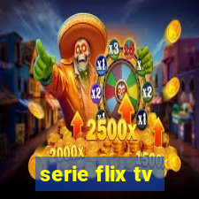 serie flix tv