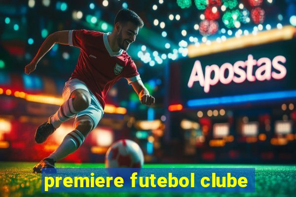 premiere futebol clube