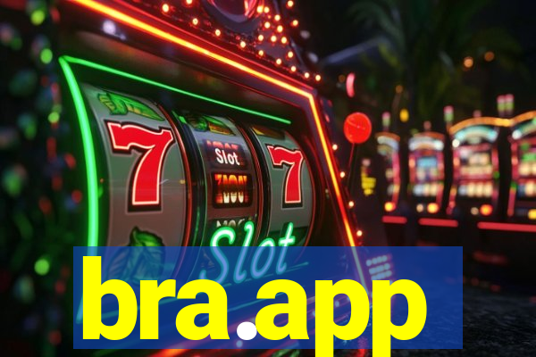 bra.app