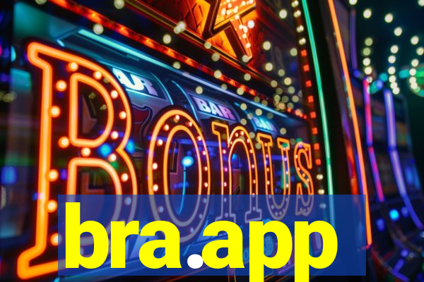 bra.app