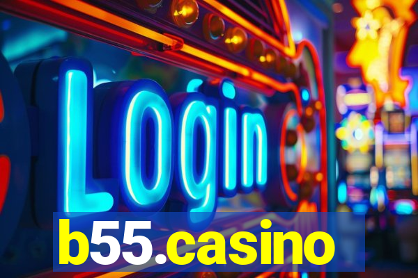 b55.casino