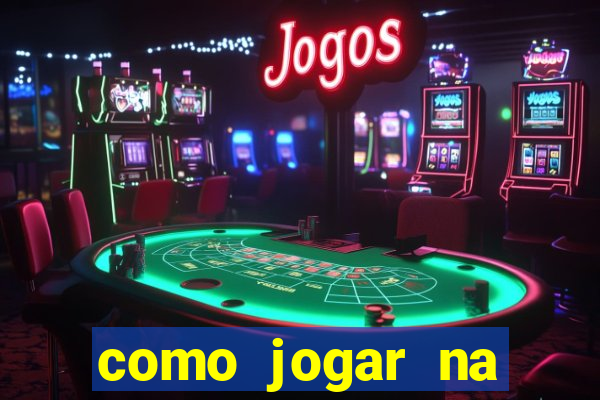 como jogar na roleta cassino