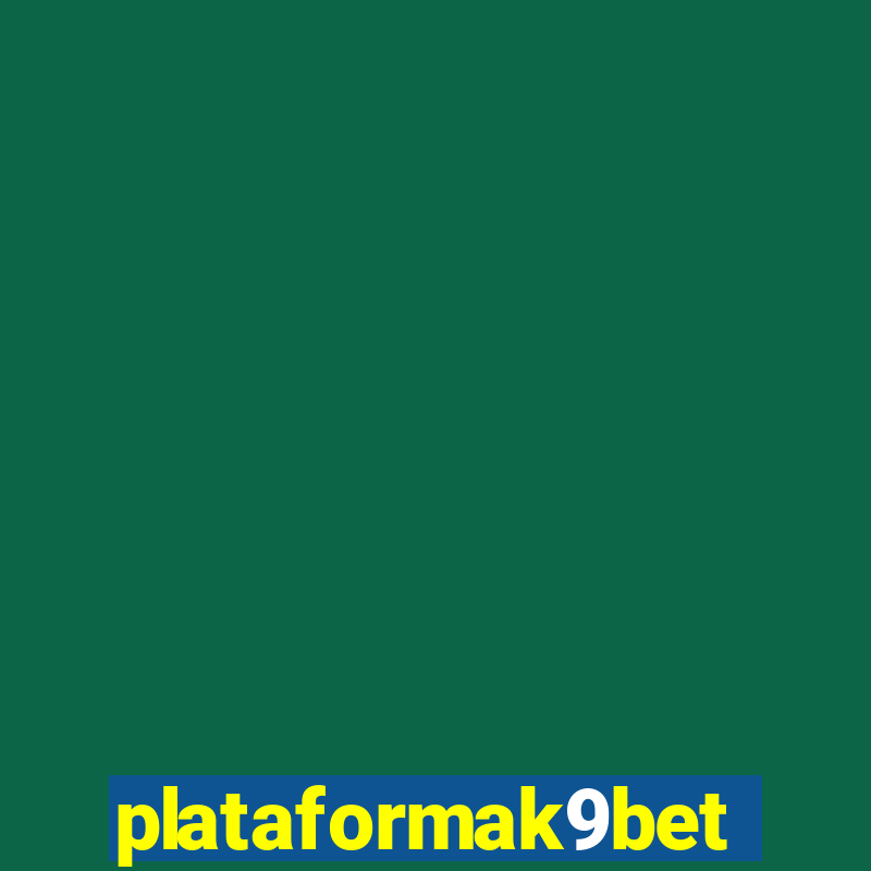 plataformak9bet