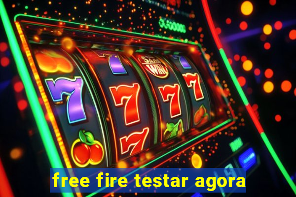 free fire testar agora