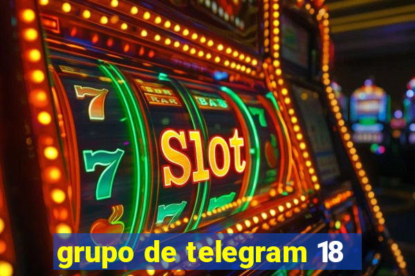 grupo de telegram 18