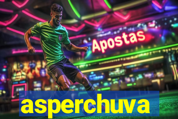 asperchuva