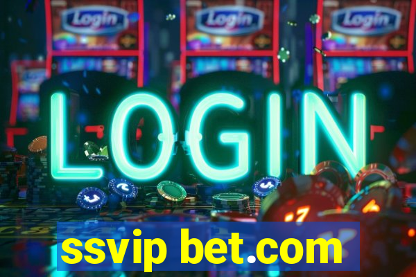 ssvip bet.com