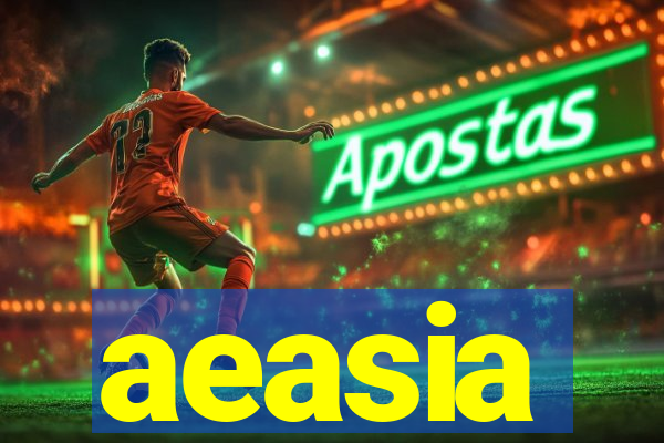 aeasia