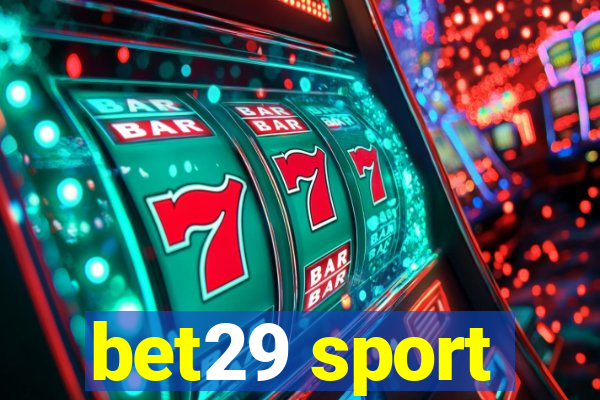 bet29 sport