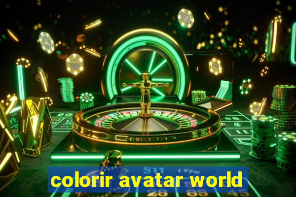 colorir avatar world