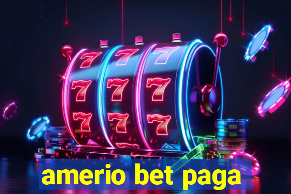 amerio bet paga