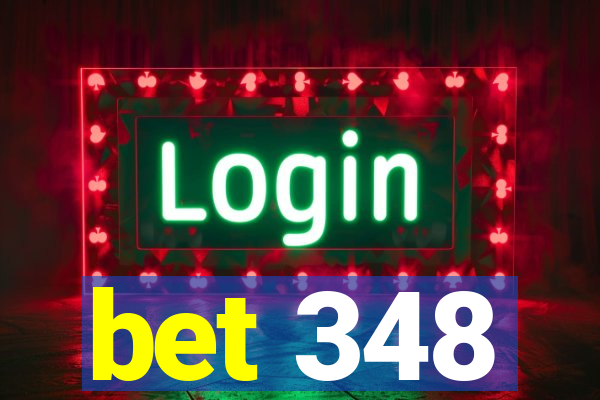 bet 348