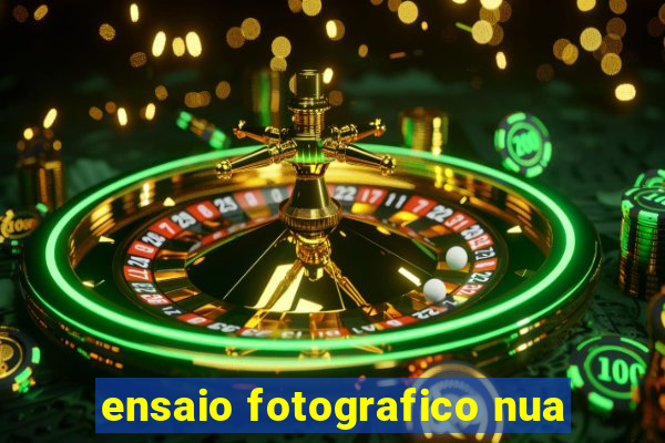 ensaio fotografico nua