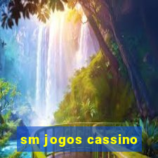 sm jogos cassino