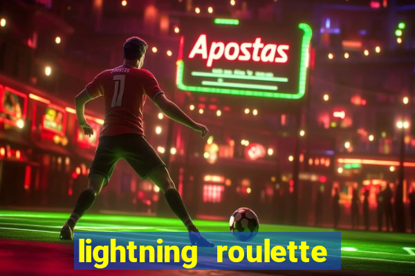 lightning roulette como jogar