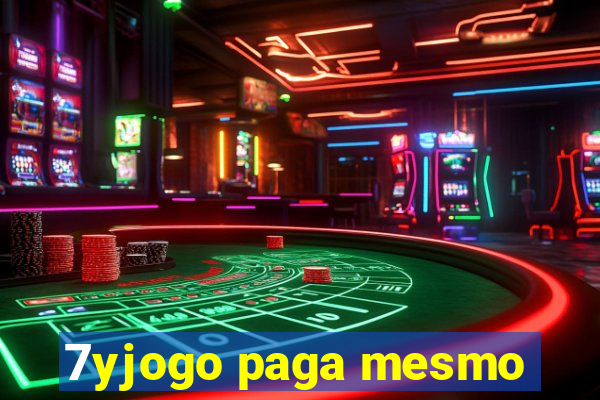 7yjogo paga mesmo