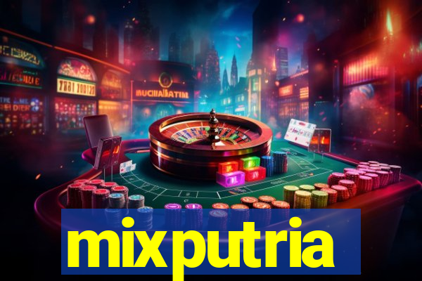 mixputria