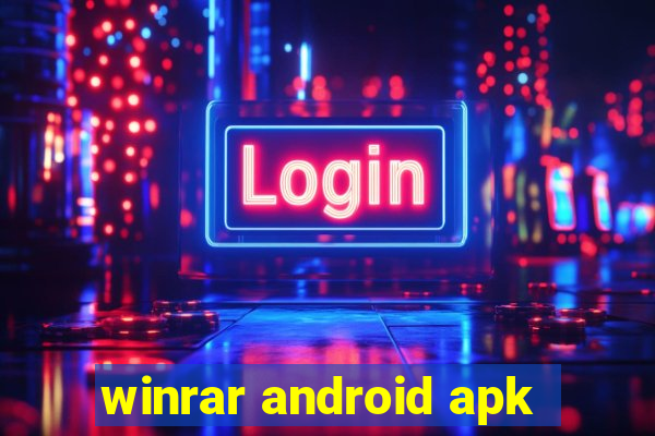 winrar android apk