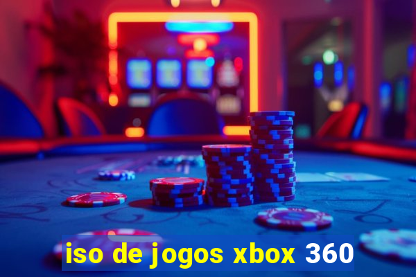 iso de jogos xbox 360