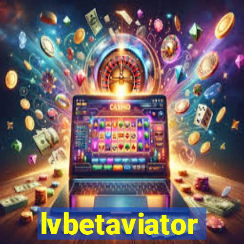 lvbetaviator