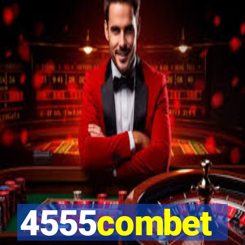 4555combet