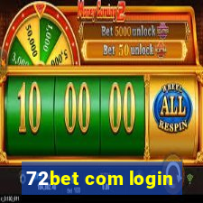 72bet com login