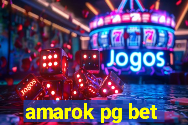 amarok pg bet